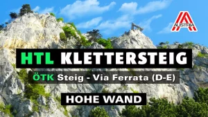HTL Klettersteig - ÖTK Klettersteig - Hohe Wand (D-E)