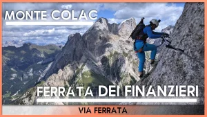 FERRATA dei FINANZIERI - Monte COLAC | DOLOMITI