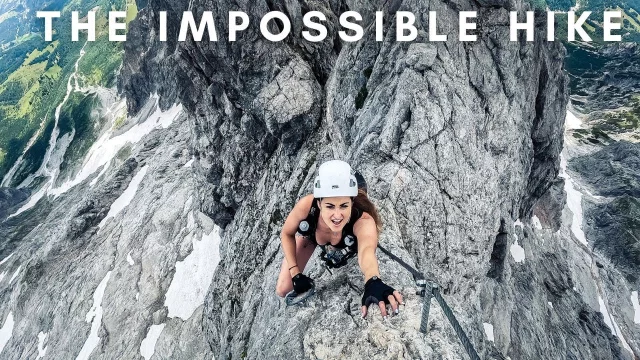 The Impossible Hike: Austria&#039;s Konigsjodler Klettersteig